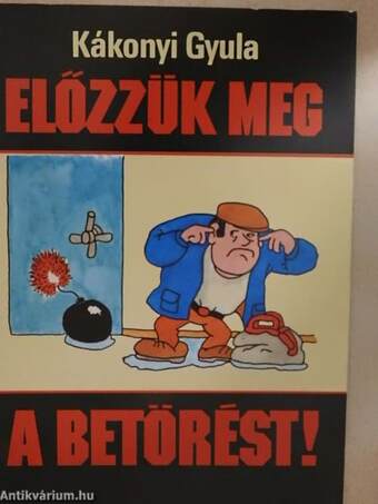 Előzzük meg a betörést!