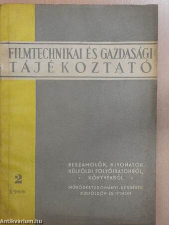 Filmtechnikai és gazdasági tájékoztató 1960/2.