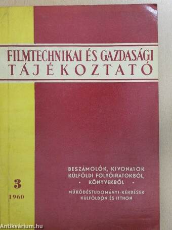 Filmtechnikai és gazdasági tájékoztató 1960/3.