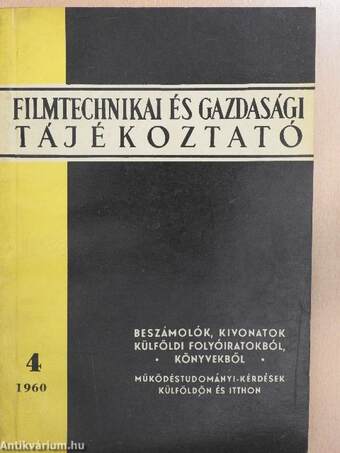 Filmtechnikai és gazdasági tájékoztató 1960/4.