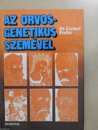 Az orvos-genetikus szemével (dedikált példány)