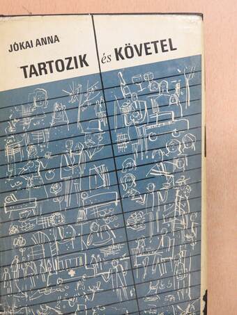 Tartozik és követel (dedikált példány)