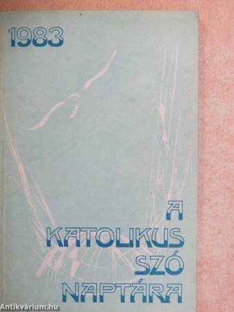 A Katolikus Szó naptára 1983