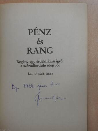 Pénz és rang (aláírt példány)