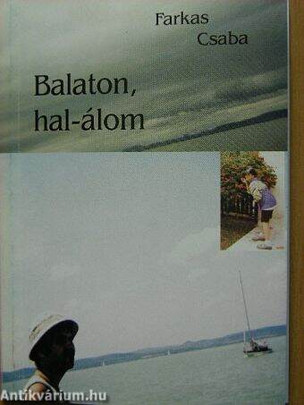 Balaton, hal-álom