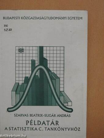 Példatár a Statisztika c. tankönyvhöz