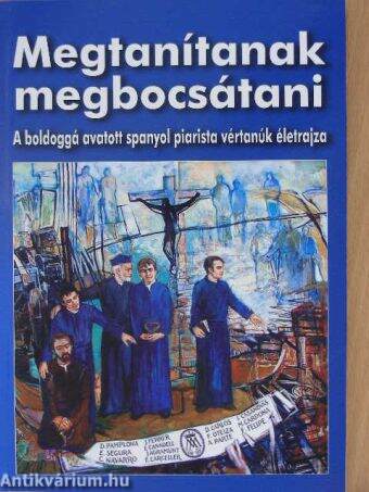 Megtanítanak megbocsátani