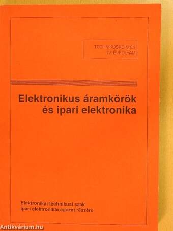 Elektronikus áramkörök és ipari elektronika