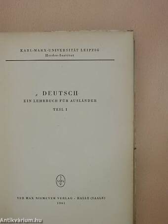 Deutsch - Ein Lehrbuch Für Ausländer I.