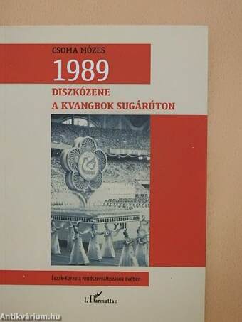 1989 - Diszkózene a Kvangbok sugárúton