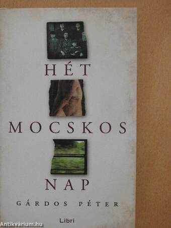 Hét mocskos nap