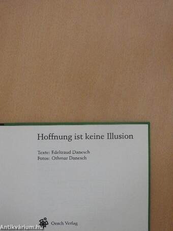 Hoffnung ist keine Illusion 