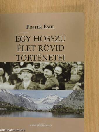 Egy hosszú élet rövid történetei