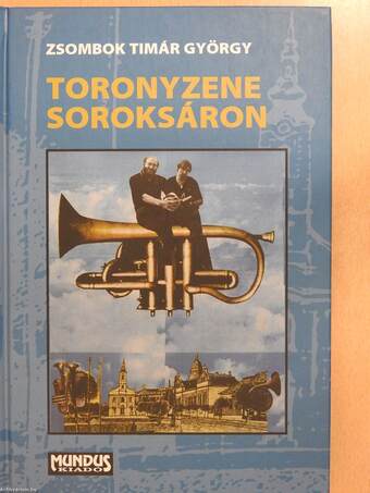 Toronyzene Soroksáron (aláírt példány)