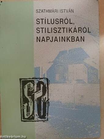 Stílusról, stilisztikáról napjainkban