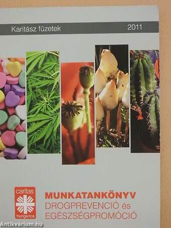 Munkatankönyv - Drogprevenció és egészségpromóció