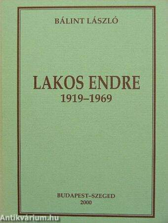 Lakos Endre 1919-1969