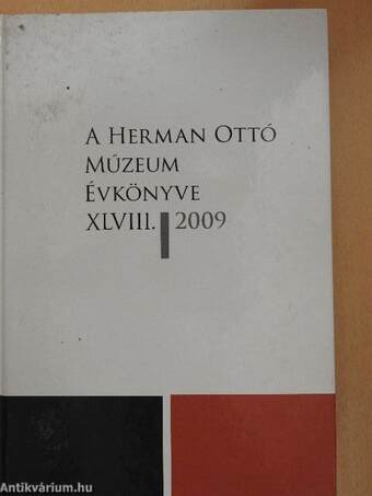 A Herman Ottó Múzeum évkönyve XLVIII.