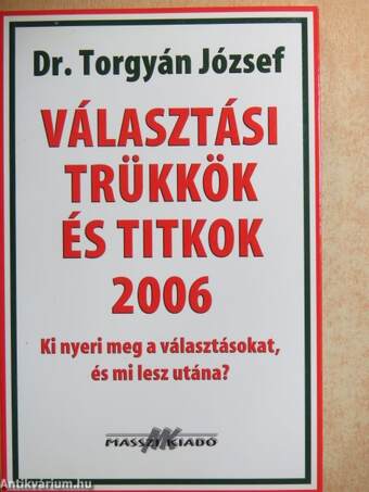 Választási trükkök és titkok 2006