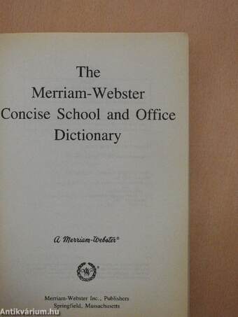 The Merriam-Webster Concise School and Office Dictionary