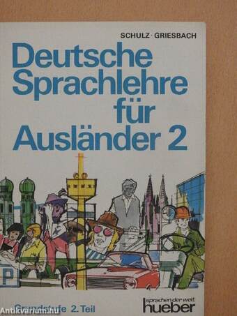 Deutsche Sprachlehre für Ausländer Grundstufe 2.