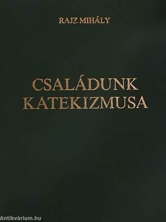 Családunk katekizmusa 1-2.