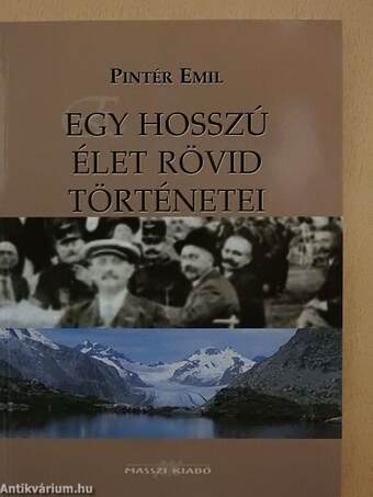 Egy hosszú élet rövid történetei