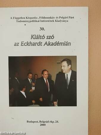 Kiáltó szó az Eckhardt Akadémián