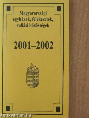 Magyarországi egyházak, felekezetek, vallási közösségek 2001-2002