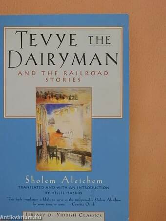 Tevye the Dairyman and the Railroad Stories