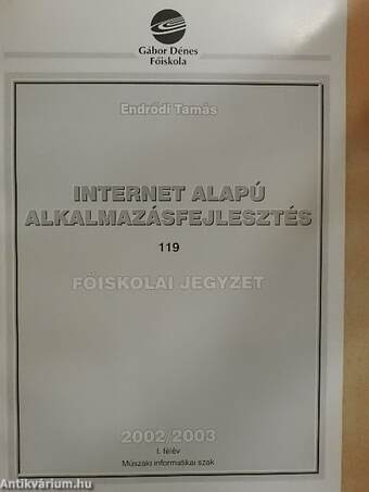 Internet alapú alkalmazásfejlesztés 2002/2003 I. félév