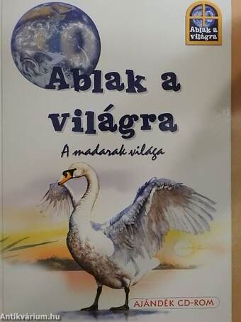 Ablak a világra - A madarak világa