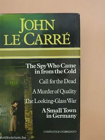 The Spy Who Came in from the Cold/Call for the Dead/A Murder of Quality/The Looking-Glass War/A Small Town in Germany