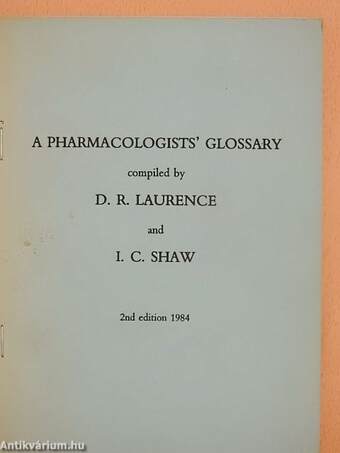 A Pharmacologists' Glossary