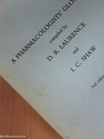 A Pharmacologists' Glossary