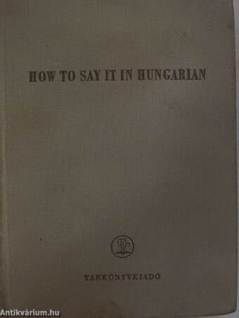 How to say it in Hungarian