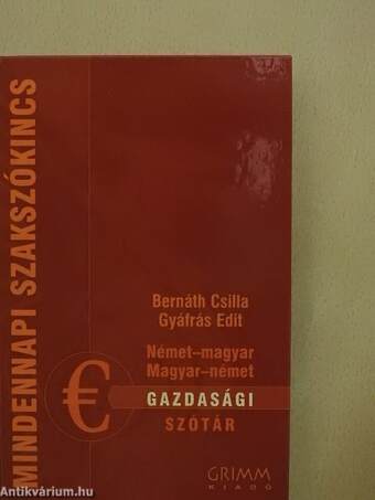 Német-magyar/magyar-német gazdasági szótár