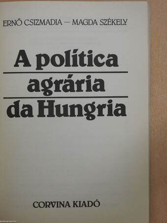 A política agrária da Hungria (dedikált példány)