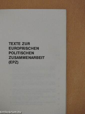 Texte zur Europäische Politischen Zusammenarbeit (EPZ)