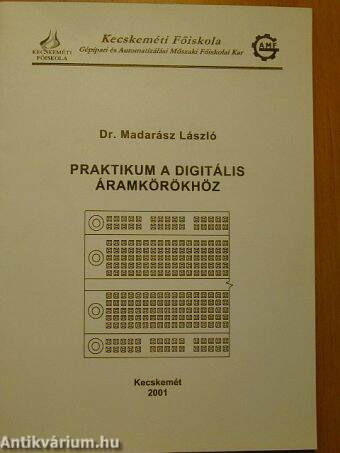 Praktikum a digitális áramkörökhöz