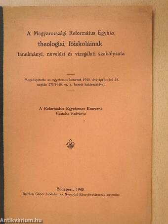 A Magyarországi Református Egyház theologiai főiskoláinak tanulmányi, nevelési és vizsgálati szabályzata