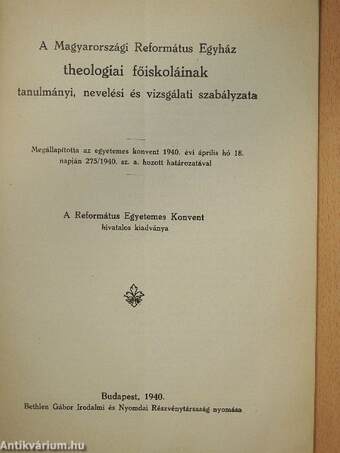 A Magyarországi Református Egyház theologiai főiskoláinak tanulmányi, nevelési és vizsgálati szabályzata