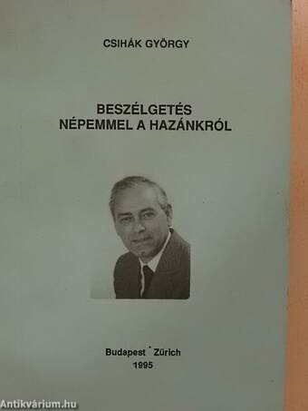 Beszélgetés népemmel a hazánkról