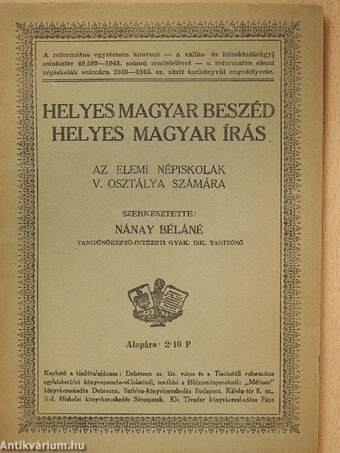 Helyes magyar beszéd, helyes magyar írás