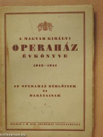 A Magyar Királyi Operaház évkönyve 1943-1944