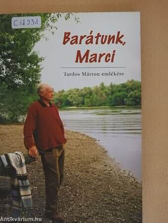 Barátunk, Marci