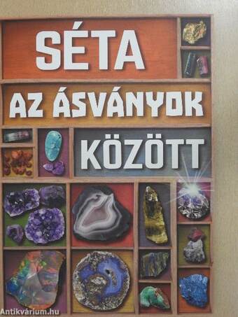 Séta az ásványok között