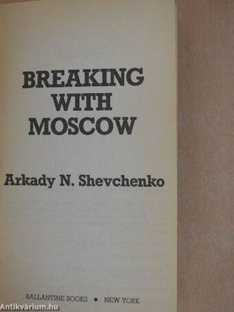 Breaking with Moscow