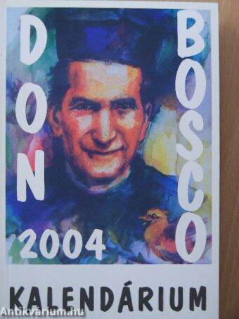 Don Bosco Kalendárium 2004