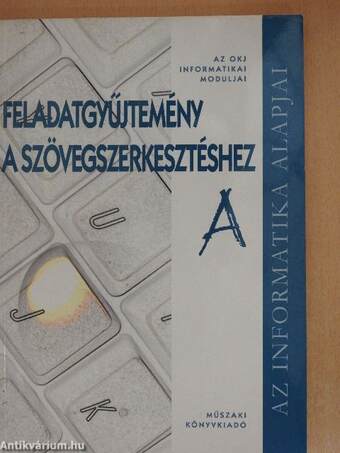 Feladatgyűjtemény a szövegszerkesztéshez "A"